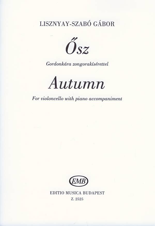 Cover: 9790080025253 | Ösz for cello and piano | Gabor Lisznyay | Buch | EAN 9790080025253