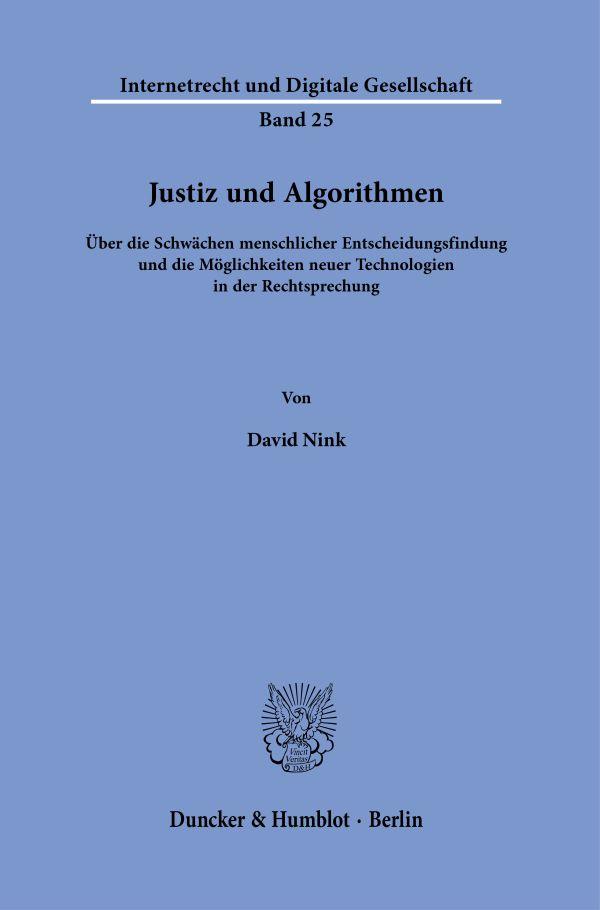 Cover: 9783428181063 | Justiz und Algorithmen. | David Nink | Taschenbuch | 533 S. | Deutsch