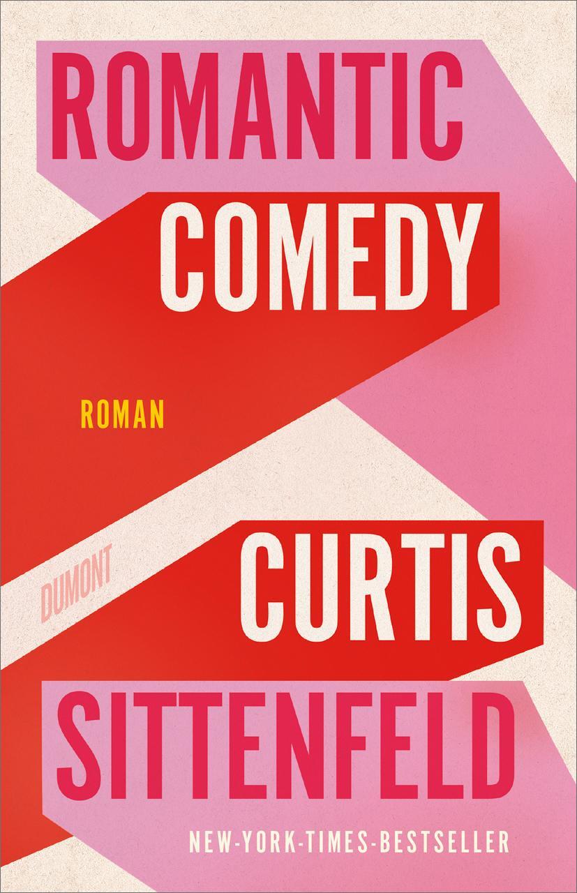 Cover: 9783832168452 | Romantic Comedy | Roman | Curtis Sittenfeld | Buch | 384 S. | Deutsch