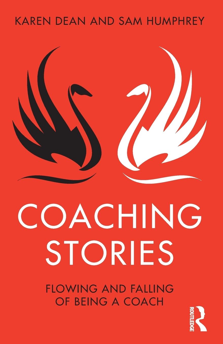 Cover: 9781138370104 | Coaching Stories | Flowing and Falling of Being a Coach | Dean (u. a.)