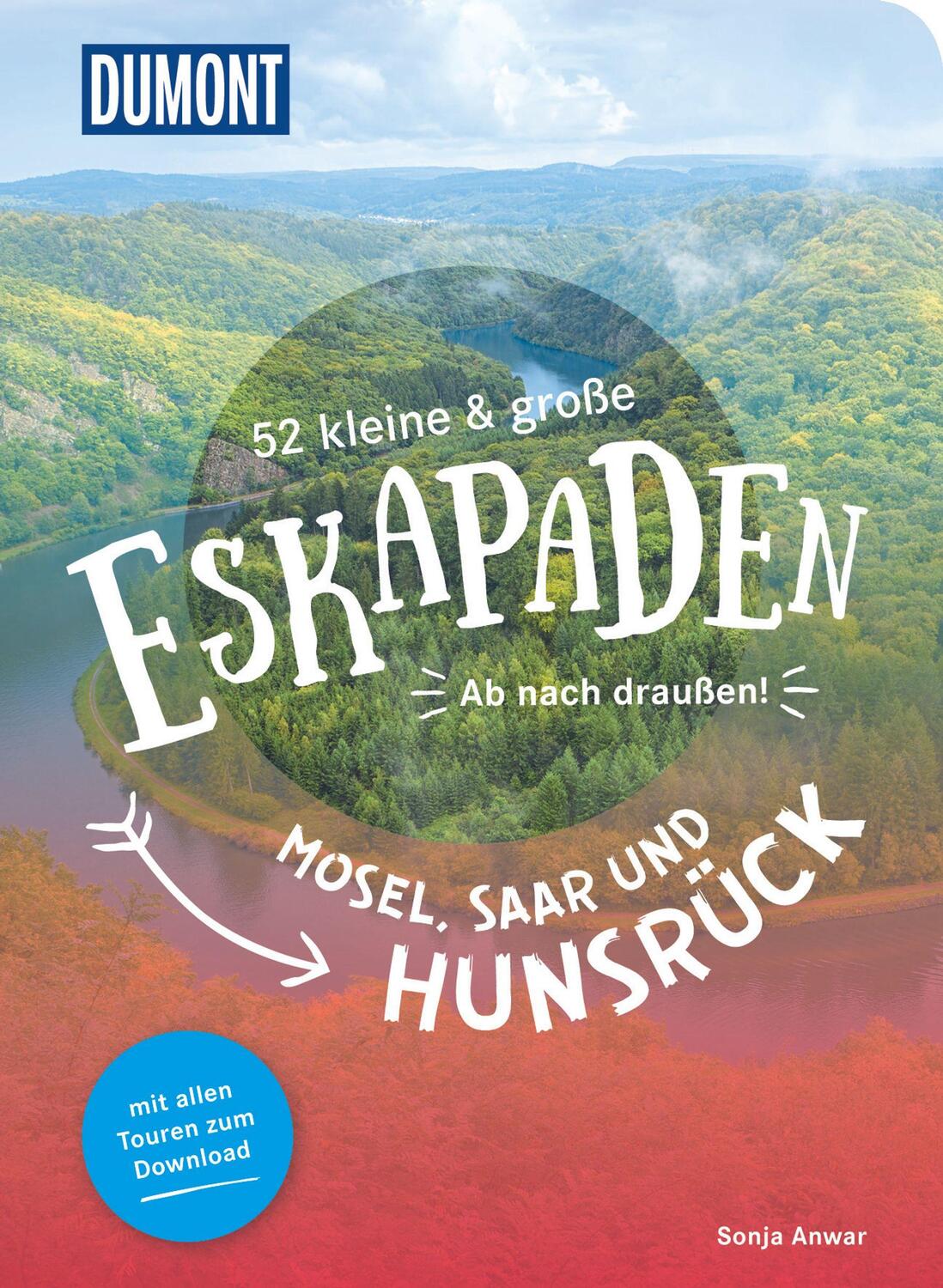 Cover: 9783616110035 | 52 kleine & große Eskapaden Mosel, Saar und Hunsrück | Sonja Anwar