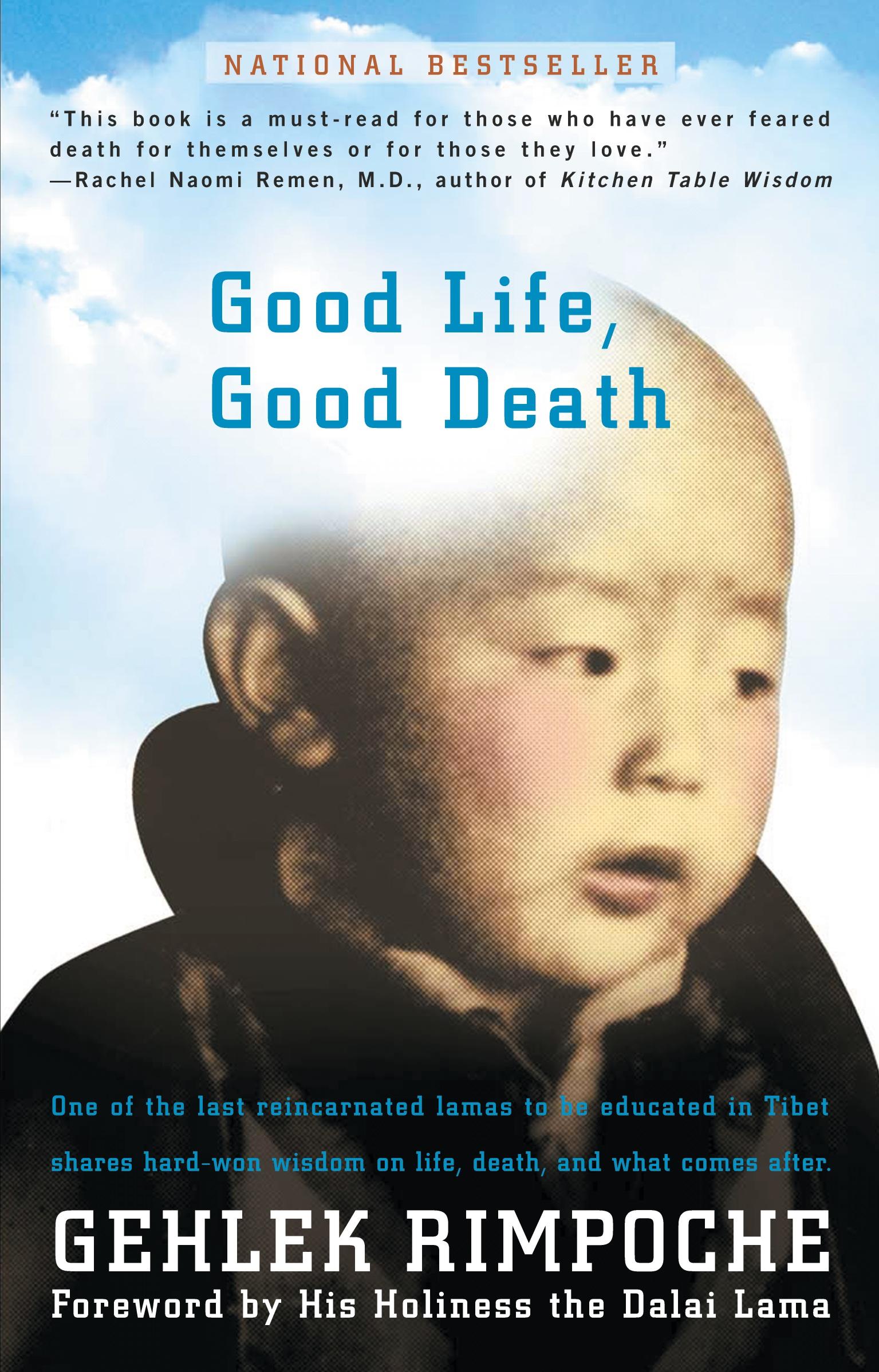 Cover: 9781573229524 | Good Life, Good Death | Rimpoche Nawang Gehlek | Taschenbuch | 2002