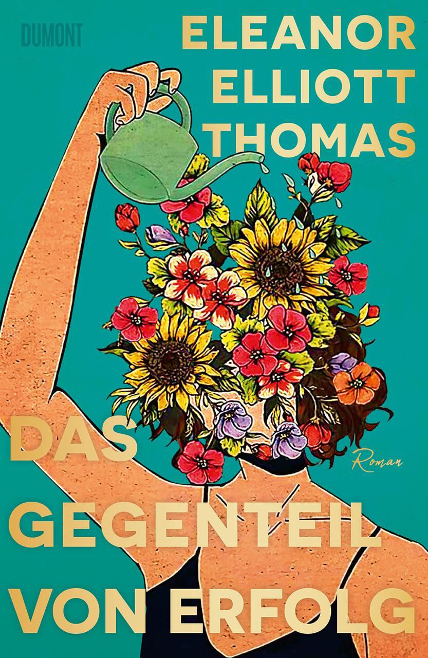 Cover: 9783832169442 | Das Gegenteil von Erfolg | Roman | Eleanor Elliott Thomas | Buch