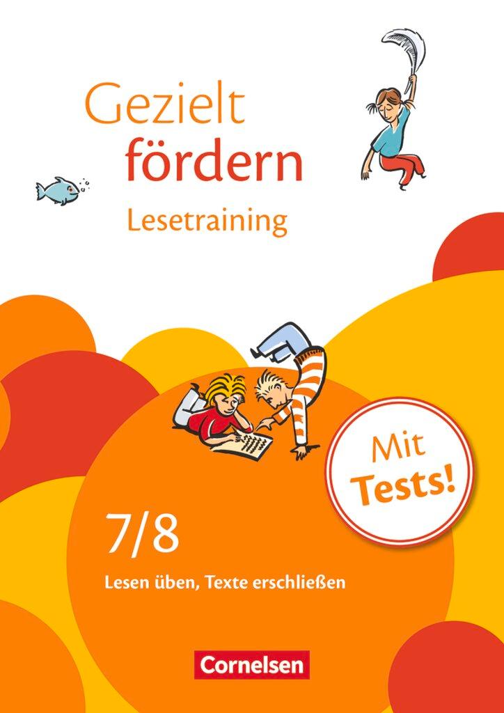 Cover: 9783464626078 | Gezielt fördern 7./8. Schuljahr. Lesetraining | Ellen Schulte-Bunert