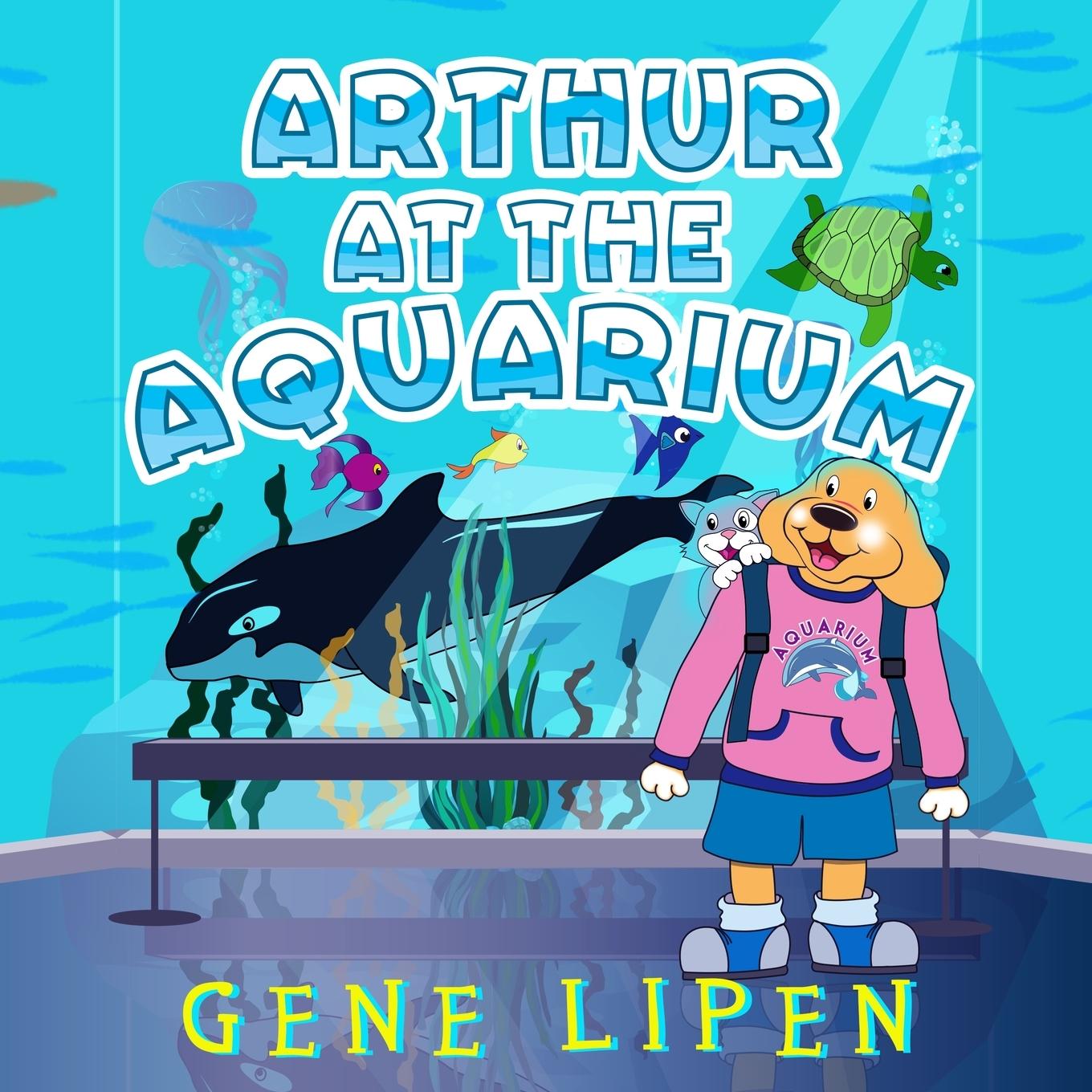 Cover: 9781950904334 | Arthur at the Aquarium | Gene Lipen | Taschenbuch | Englisch | 2022