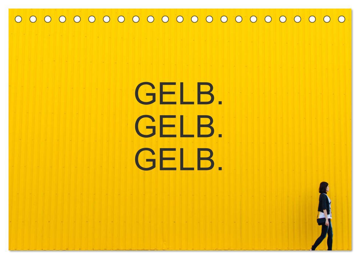 Cover: 9783435429400 | Gelb. Gelb. Gelb. (Tischkalender 2025 DIN A5 quer), CALVENDO...