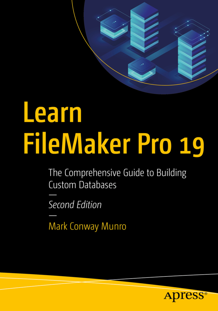 Cover: 9781484266793 | Learn FileMaker Pro 19 | Mark Conway Munro | Taschenbuch | XXXII