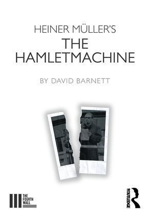 Cover: 9781138192775 | Heiner Muller's The Hamletmachine | David Barnett | Taschenbuch | 2016