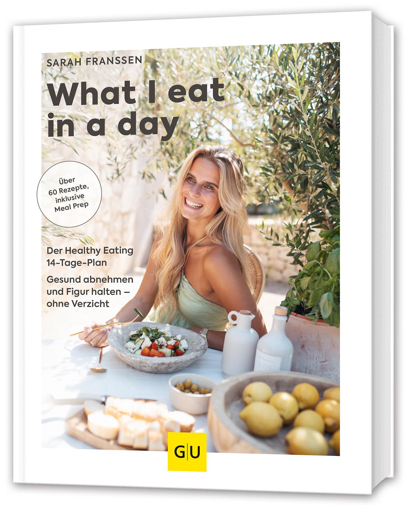 Cover: 9783833896125 | What I eat in a day | Sarah Franssen | Buch | 192 S. | Deutsch | 2024