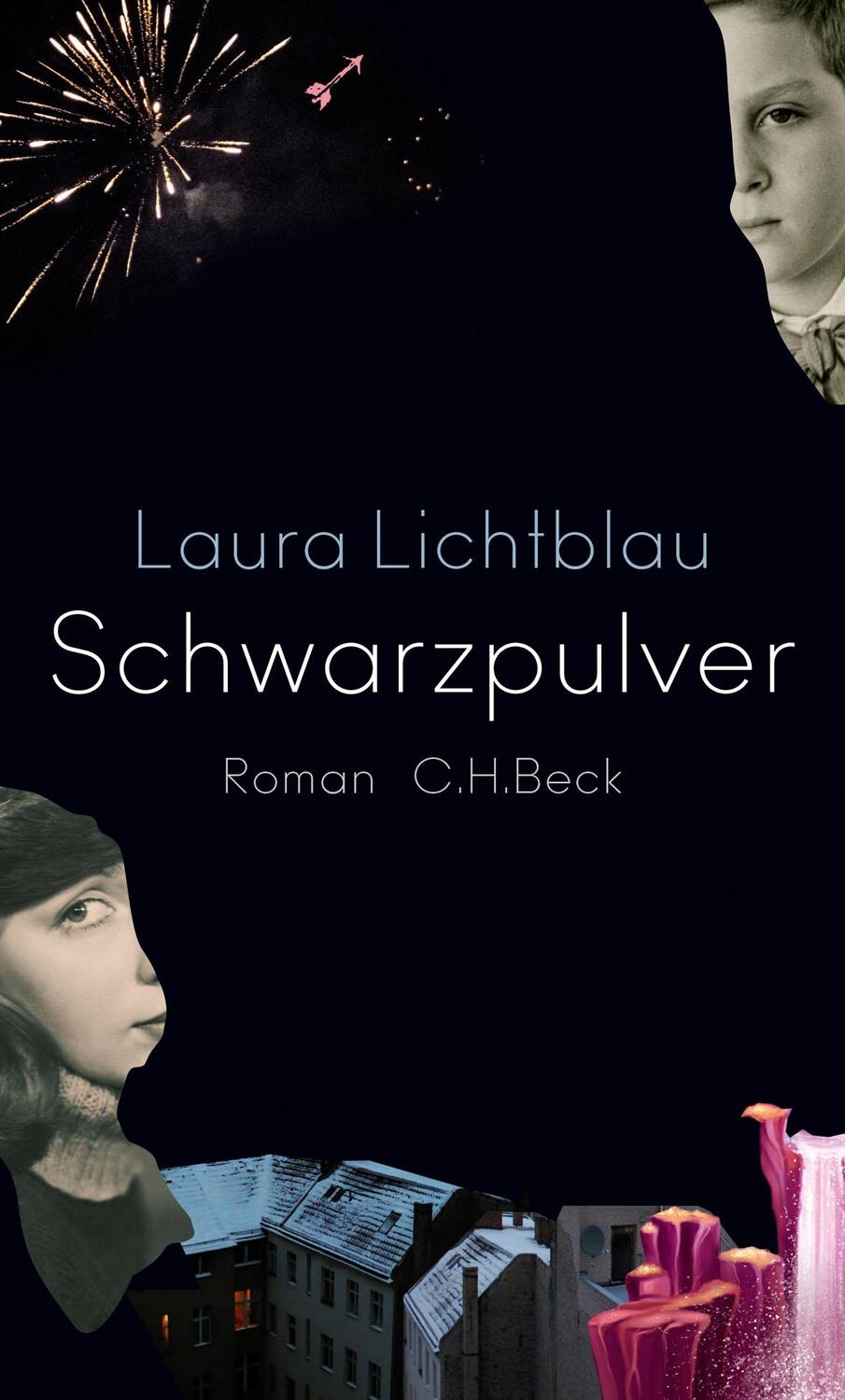 Cover: 9783406755569 | Schwarzpulver | Roman | Laura Lichtblau | Buch | 202 S. | Deutsch