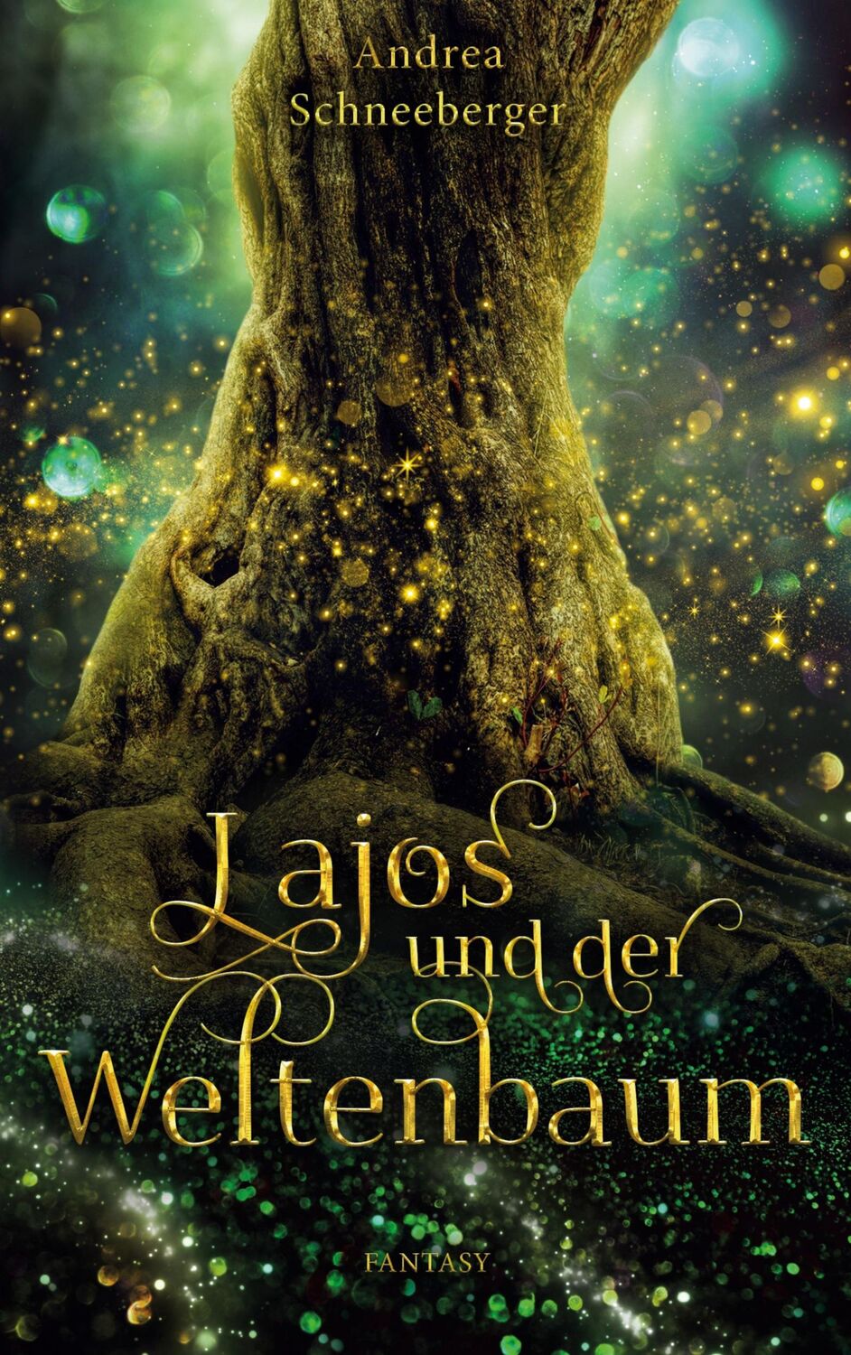 Cover: 9783753471808 | Lajos und der Weltenbaum | Andrea Schneeberger | Taschenbuch | 464 S.