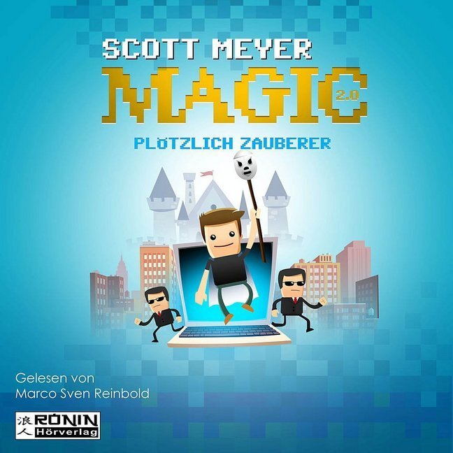 Cover: 9783946349709 | Plötzlich Zauberer, MP3-CD | Magic 2.0 | Scott Meyer | Audio-CD | 2018