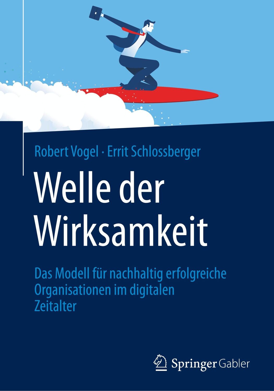 Cover: 9783658196035 | Welle der Wirksamkeit | Errit Schlossberger (u. a.) | Taschenbuch | xi