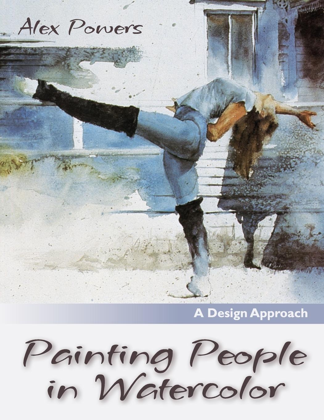 Cover: 9781626540538 | Painting People in Watercolor | Alex Powers | Taschenbuch | Englisch