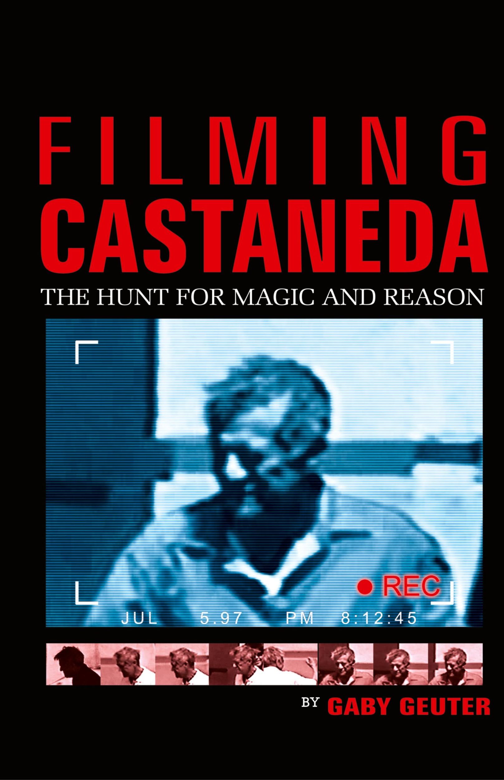 Cover: 9781414046136 | Filming Castaneda | The Hunt for Magic and Reason | Gaby Geuter | Buch