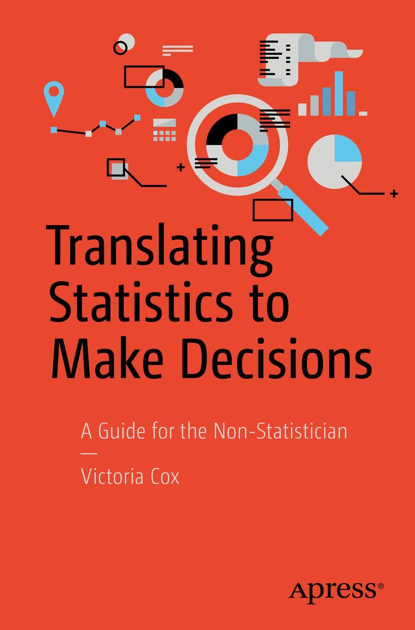 Cover: 9781484222553 | Translating Statistics to Make Decisions | Victoria Cox | Taschenbuch