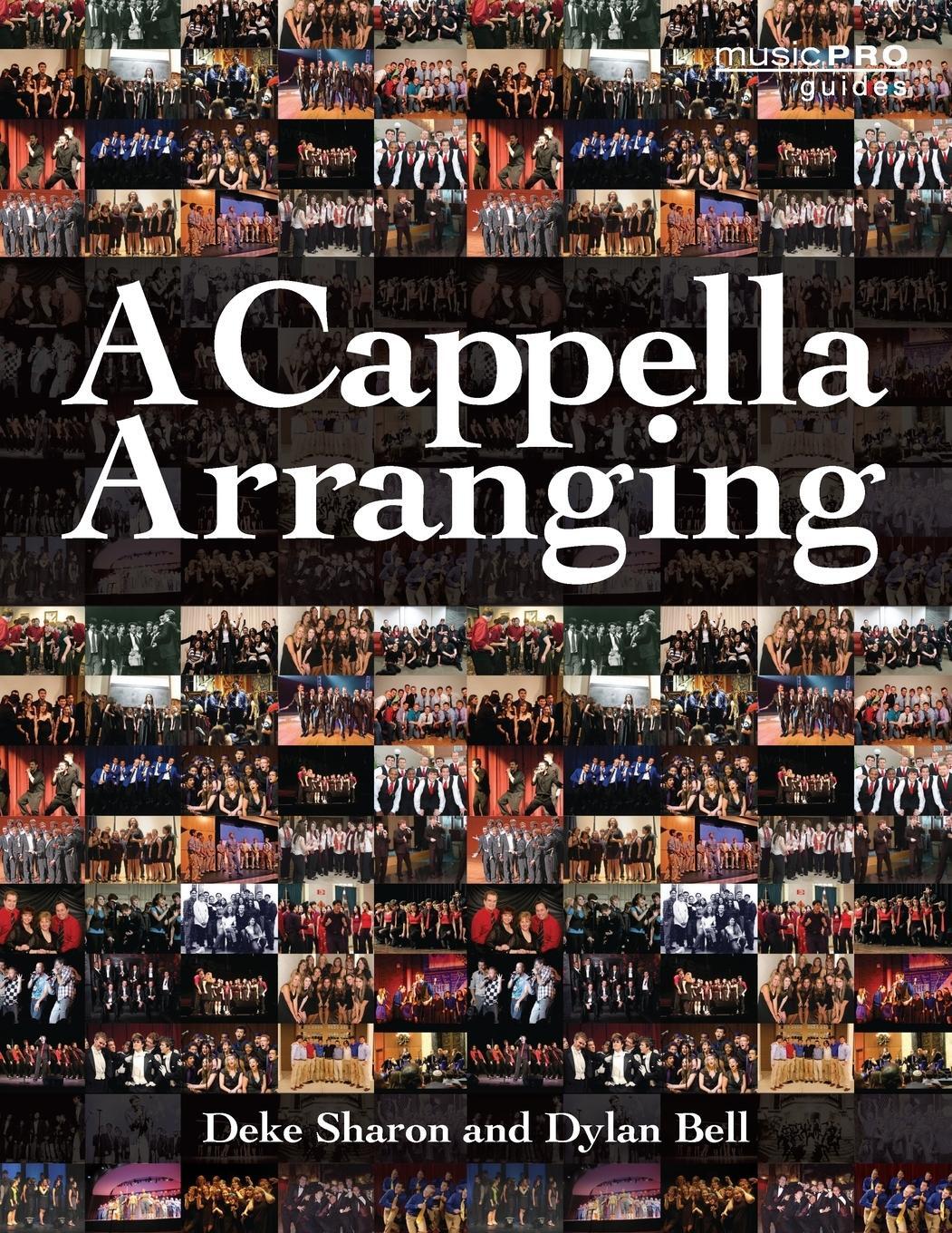 Cover: 9781458416575 | A Cappella Arranging | Deke Sharon (u. a.) | Taschenbuch | Buch | 2012