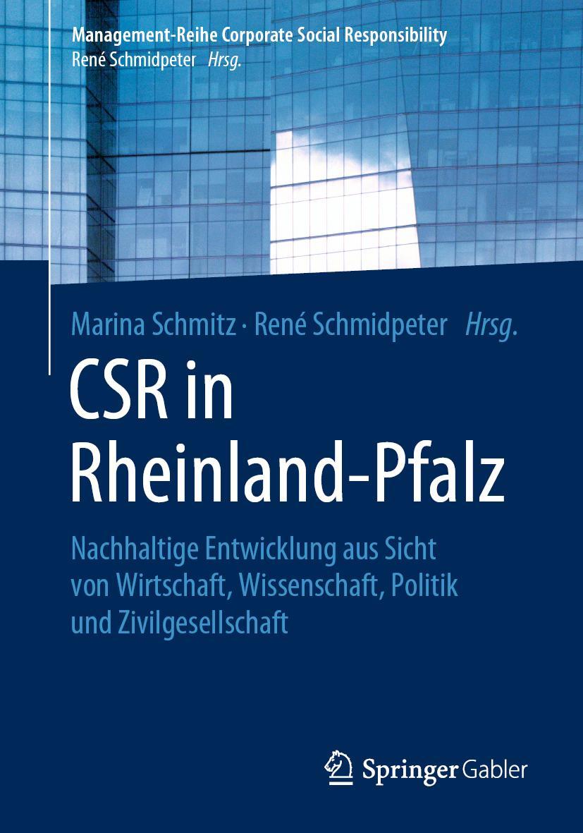 Cover: 9783662591475 | CSR in Rheinland-Pfalz | René Schmidpeter (u. a.) | Taschenbuch | xiv