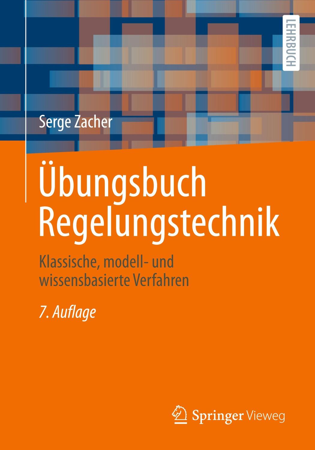 Cover: 9783658392628 | Übungsbuch Regelungstechnik | Serge Zacher | Taschenbuch | Paperback