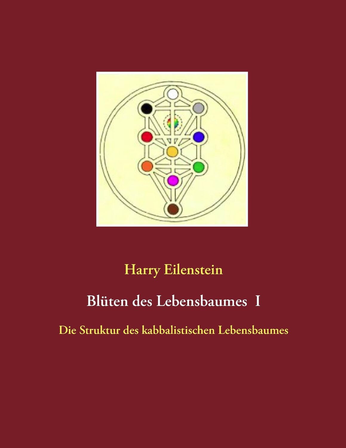 Cover: 9783837025552 | Blüten des Lebensbaumes I | Harry Eilenstein | Taschenbuch | Paperback