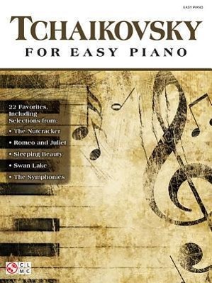 Cover: 9781603788984 | Tchaikovsky for Easy Piano | Pyotr Ilyich Tchaikovsky | Taschenbuch