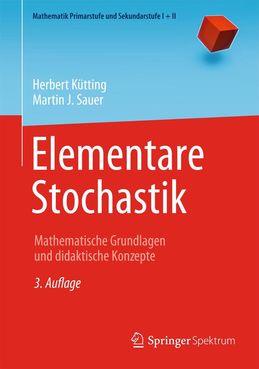 Cover: 9783642408571 | Elementare Stochastik | Herbert Kütting (u. a.) | Taschenbuch | xii