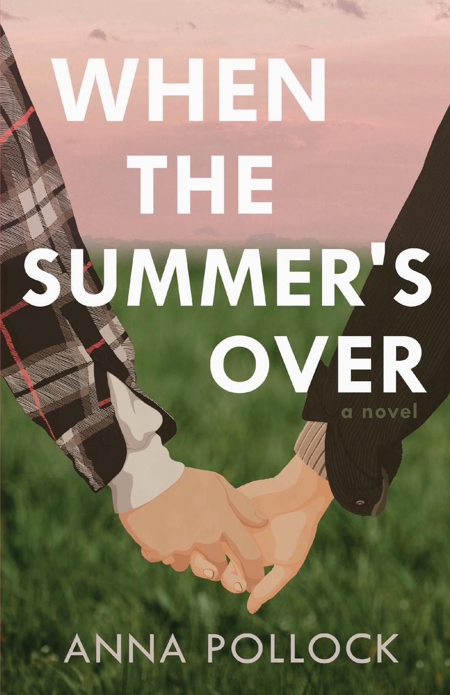 Cover: 9798987518663 | When the Summer's Over | Anna Pollock | Taschenbuch | Paperback | 2023