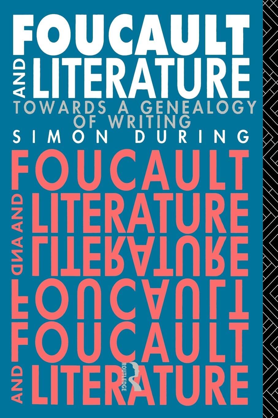 Cover: 9780415012423 | Foucault and Literature | Towards a Geneaology of Writing | During