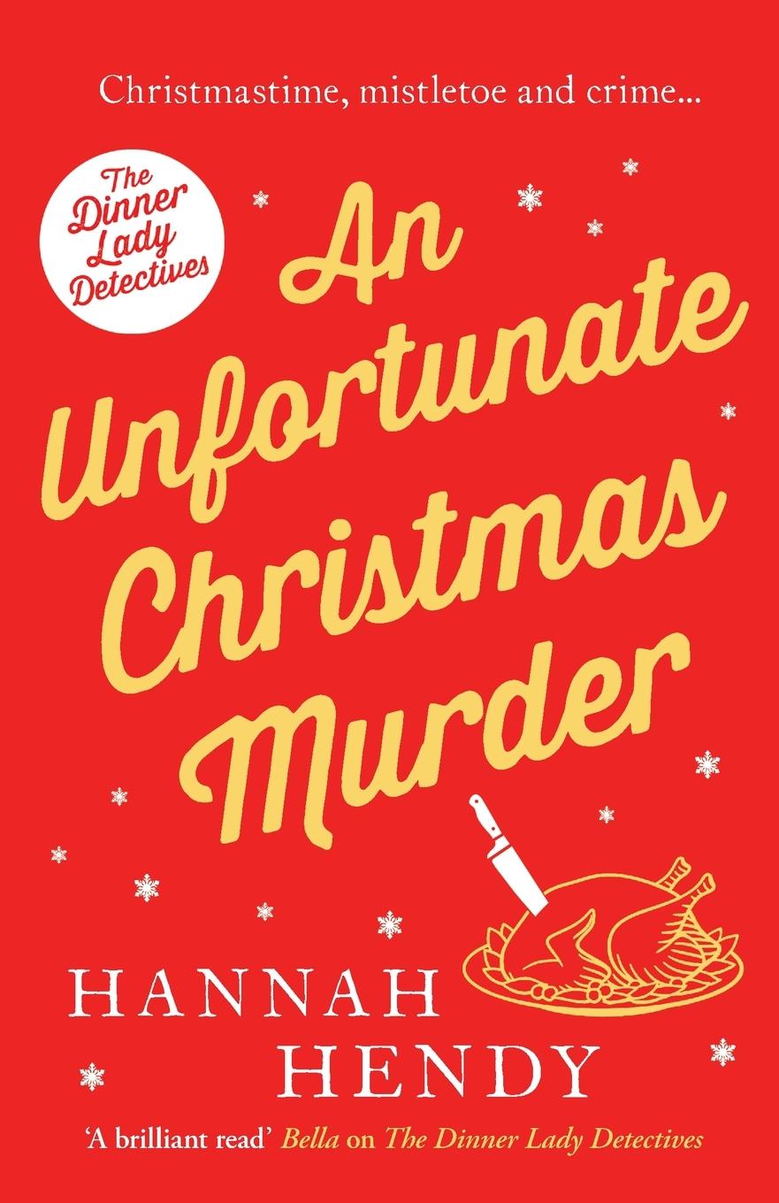 Cover: 9781800326514 | An Unfortunate Christmas Murder | Hannah Hendy | Taschenbuch | 2022