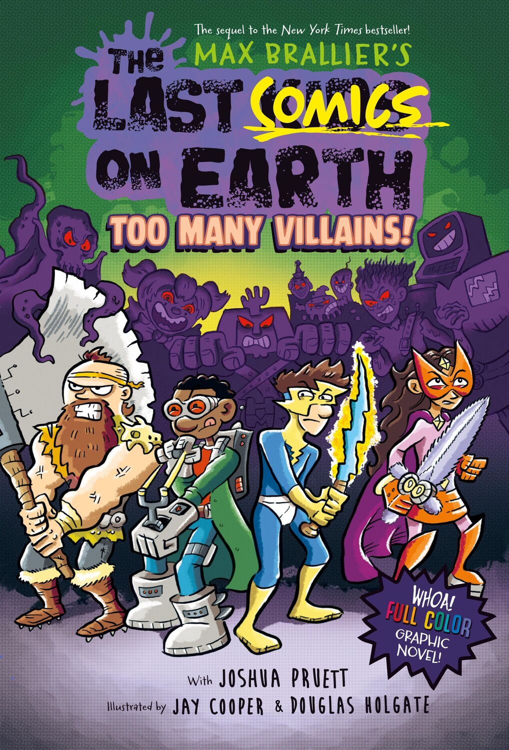 Cover: 9780593526798 | The Last Comics on Earth: Too Many Villains! | Max Brallier (u. a.)