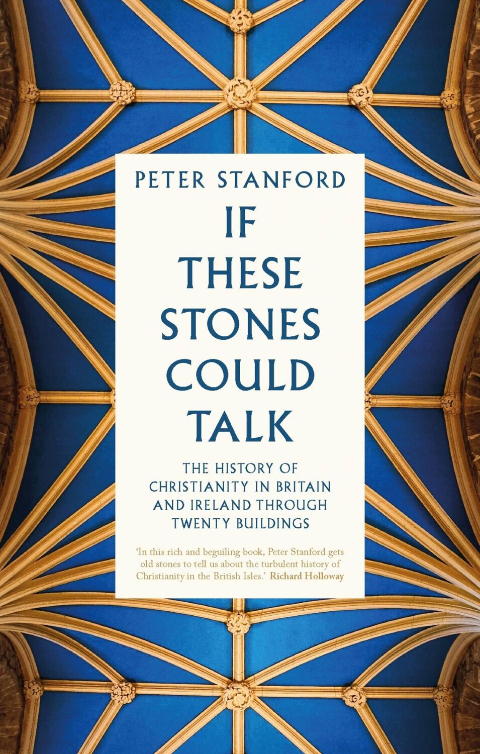 Cover: 9781529396430 | If These Stones Could Talk | Peter Stanford | Taschenbuch | Englisch