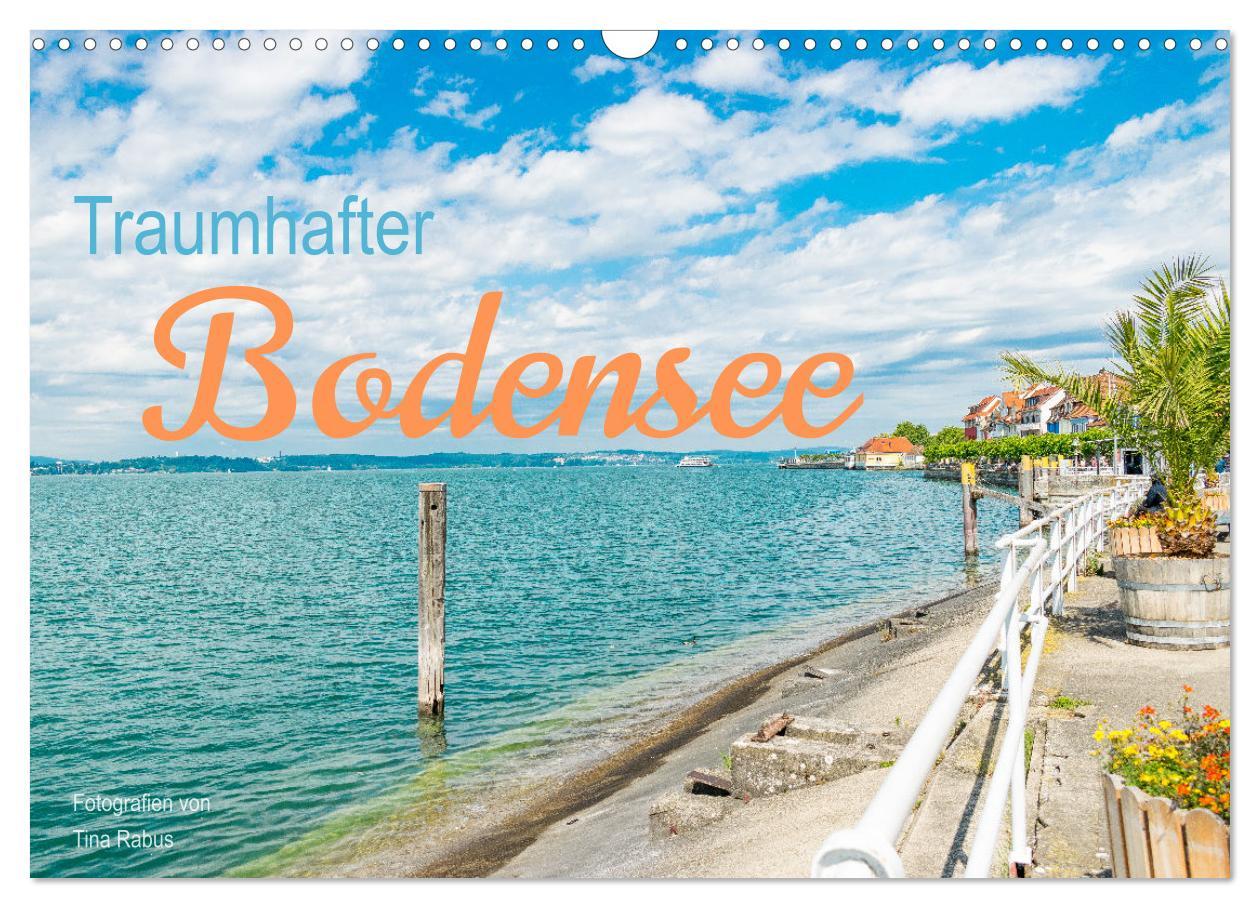 Cover: 9783435071722 | Traumhafter Bodensee (Wandkalender 2025 DIN A3 quer), CALVENDO...