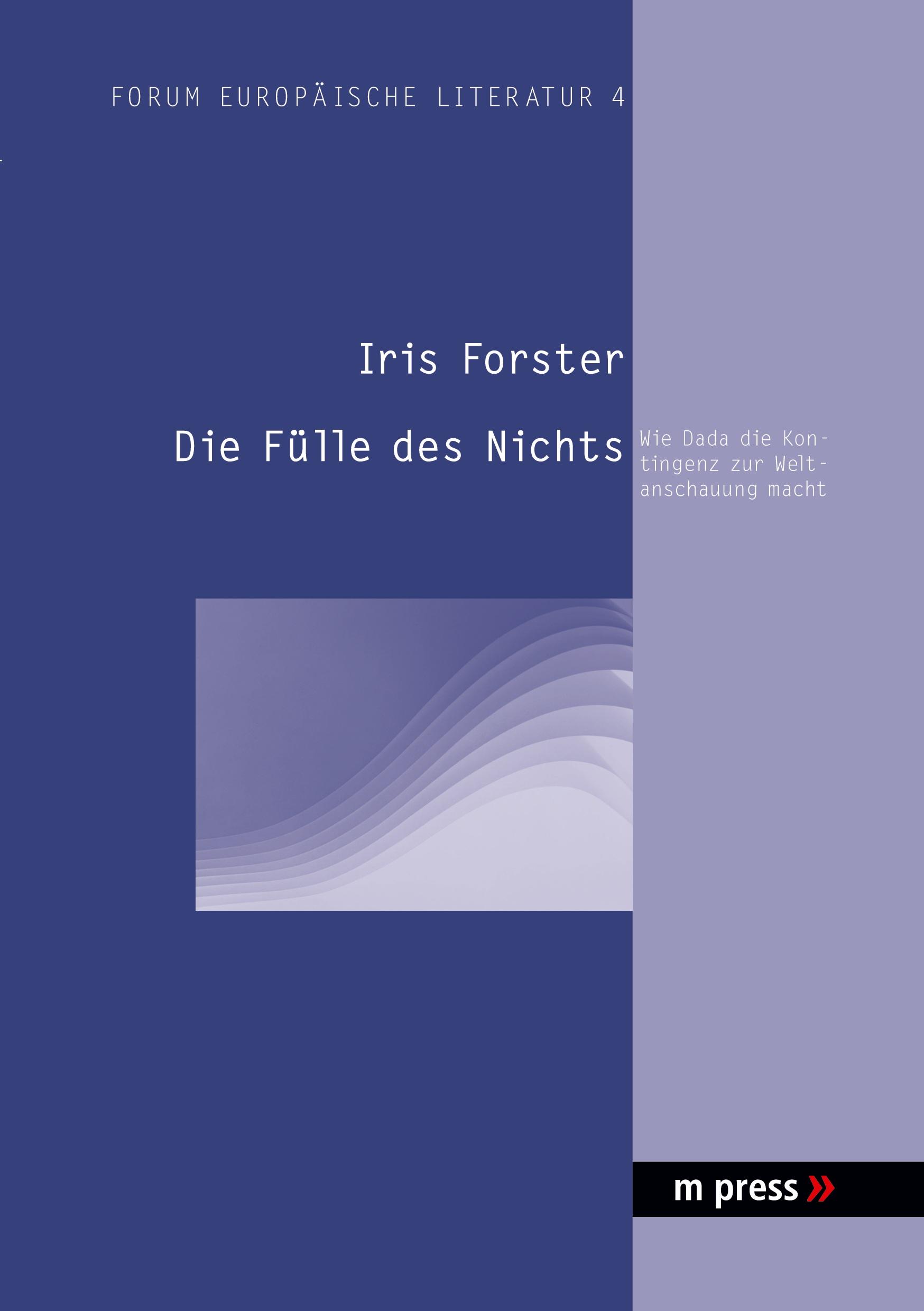 Cover: 9783899755084 | Die Fülle des Nichts | Iris Forster | Taschenbuch | Paperback | 178 S.