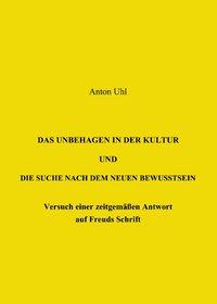 Cover: 9783898117999 | Das Unbehagen in der Kultur und die Suche nach dem neuen Bewußtsein