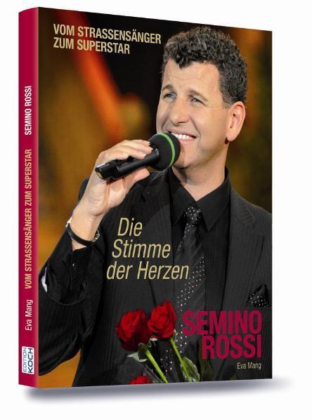 Cover: 9783708105093 | Semino Rossi - Die Stimme der Herzen | Eva Mang | Buch | 212 S. | 2009