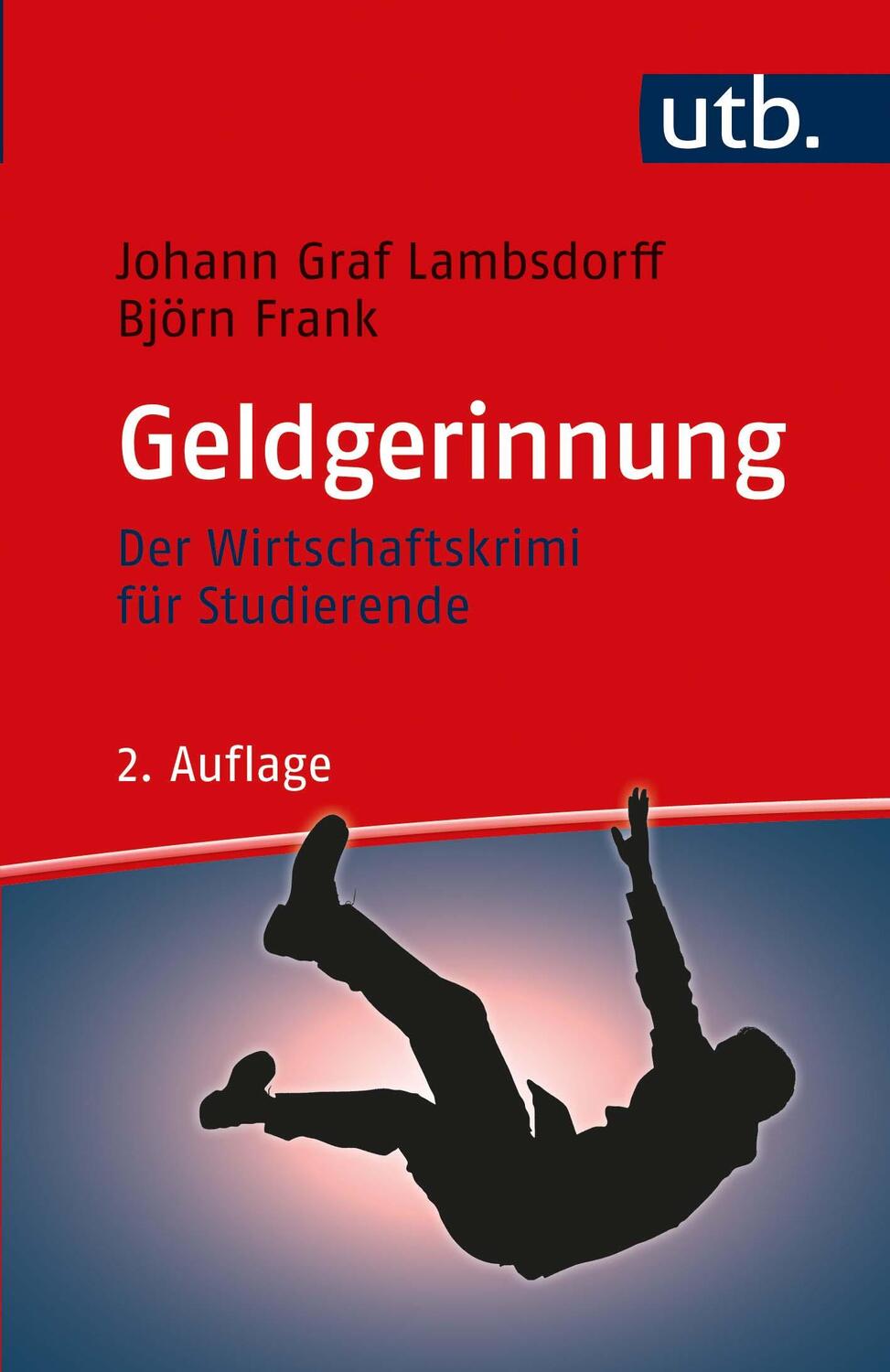 Cover: 9783825253783 | Geldgerinnung | Der Wirtschaftskrimi für Studierende | Taschenbuch