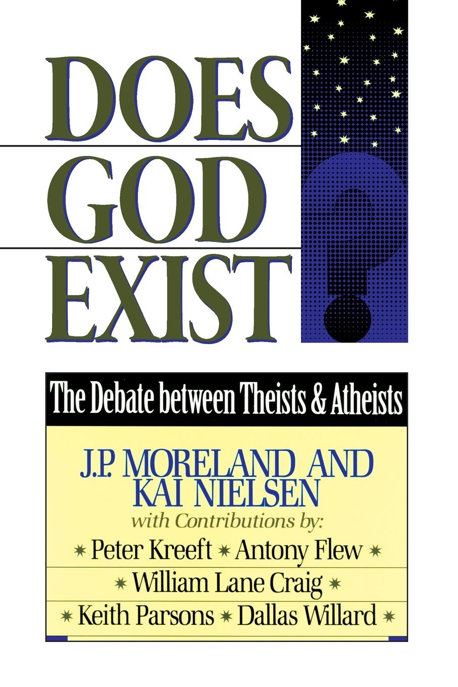 Cover: 9780879758233 | Does God Exist? | The Debate between Theists &amp; Atheists | Taschenbuch