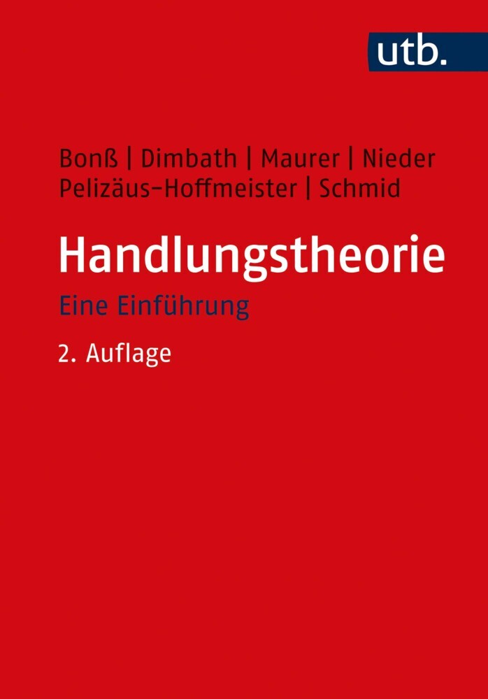 Cover: 9783825253592 | Handlungstheorie | Eine Einführung | Wolfgang/Maurer, Andrea (P Bonß