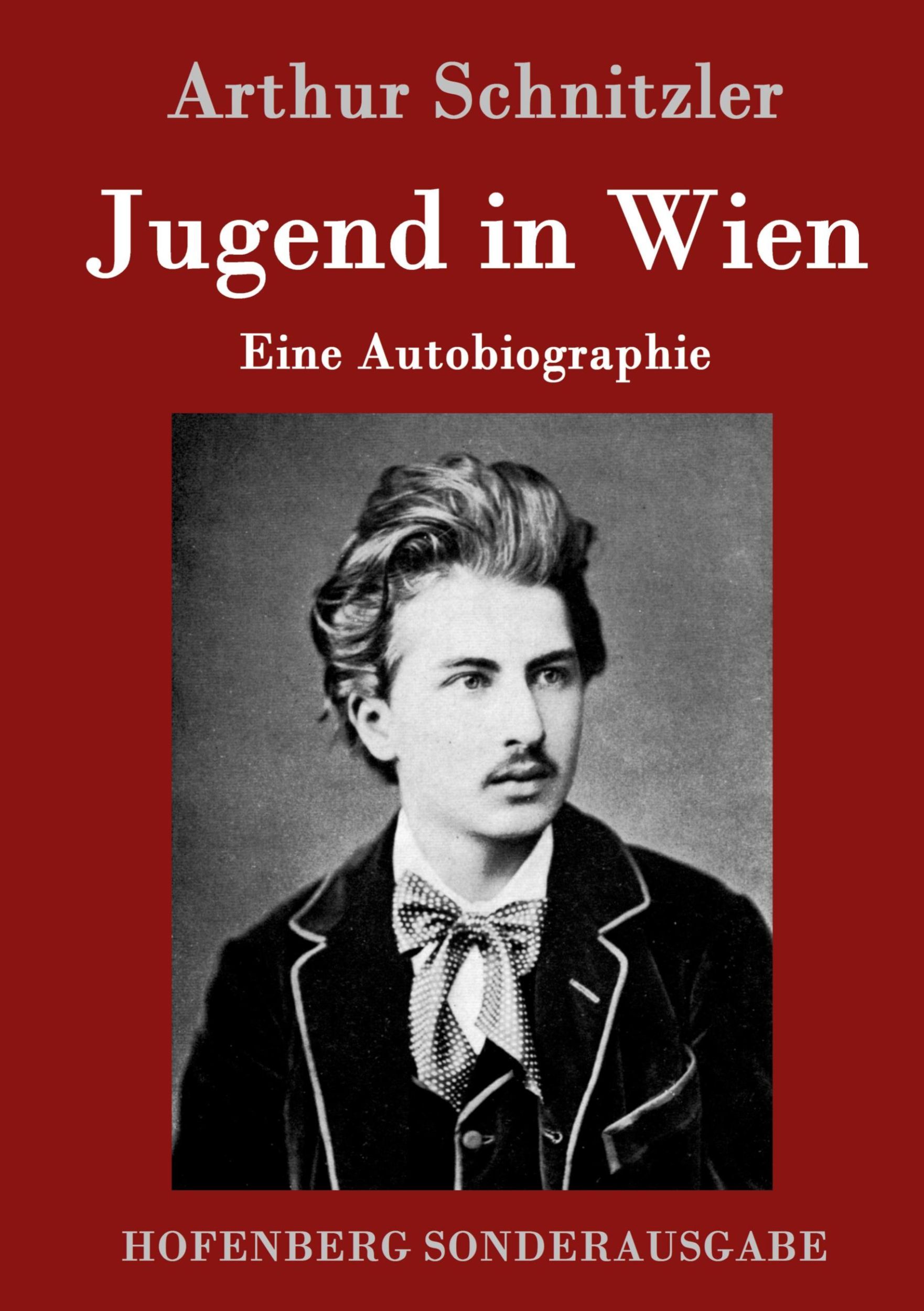 Cover: 9783843098410 | Jugend in Wien | Eine Autobiographie | Arthur Schnitzler | Buch | 2016