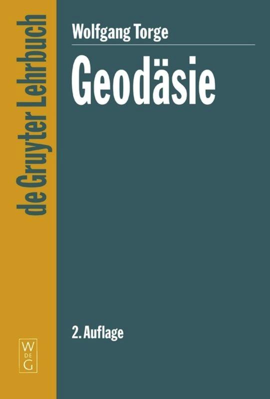 Cover: 9783110175455 | Geodäsie | Wolfgang Torge | Buch | X | Deutsch | 2002 | De Gruyter