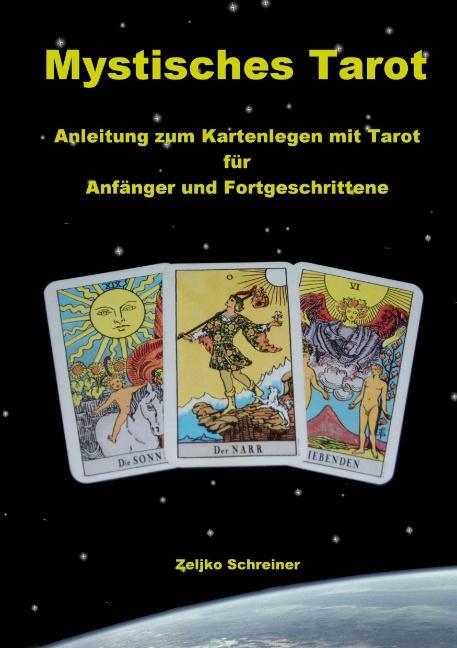 Cover: 9783837003635 | Mystisches Tarot | Zeljko Schreiner | Taschenbuch | Paperback | 2007