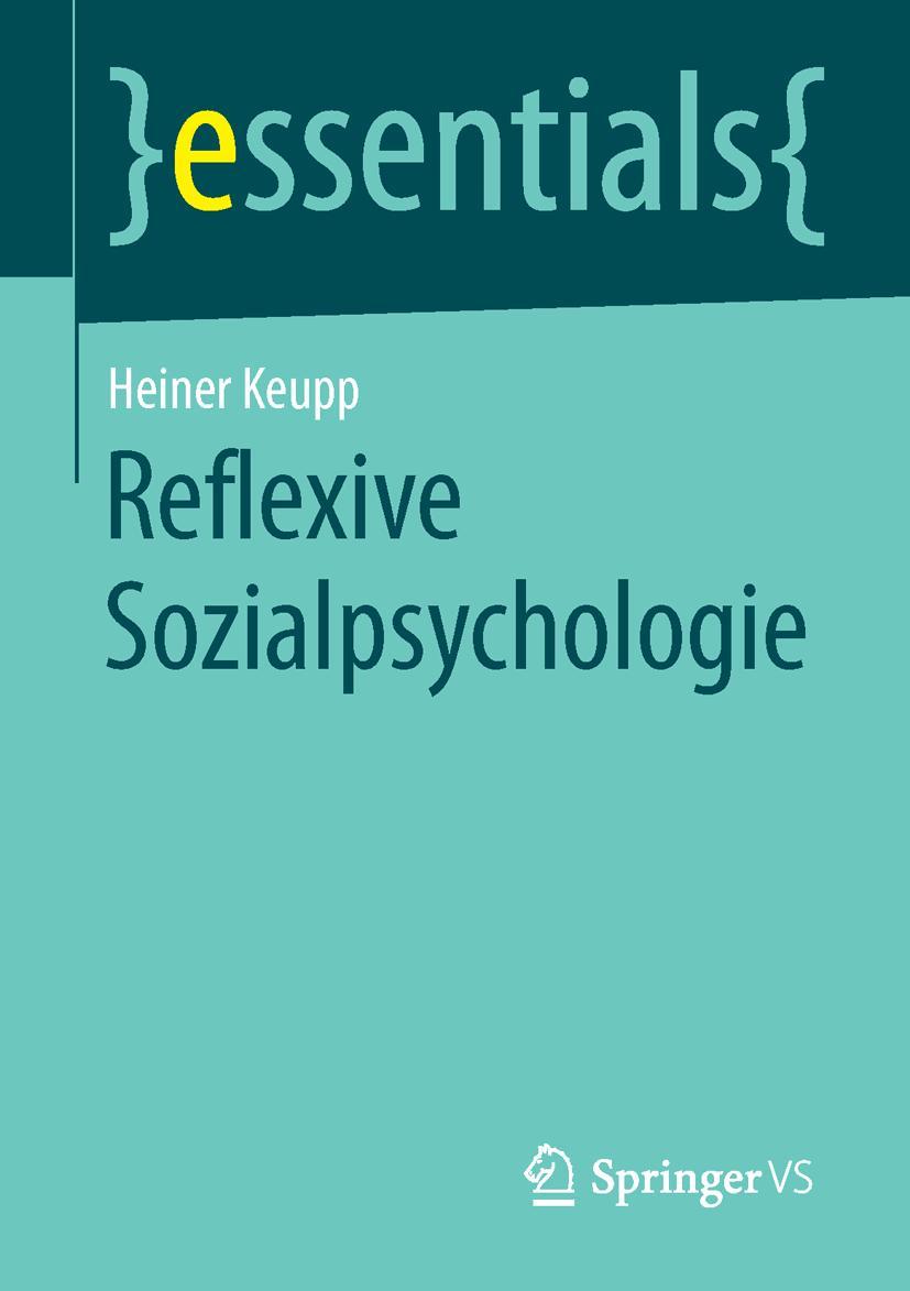 Cover: 9783658129316 | Reflexive Sozialpsychologie | Heiner Keupp | Taschenbuch | viii | 2016