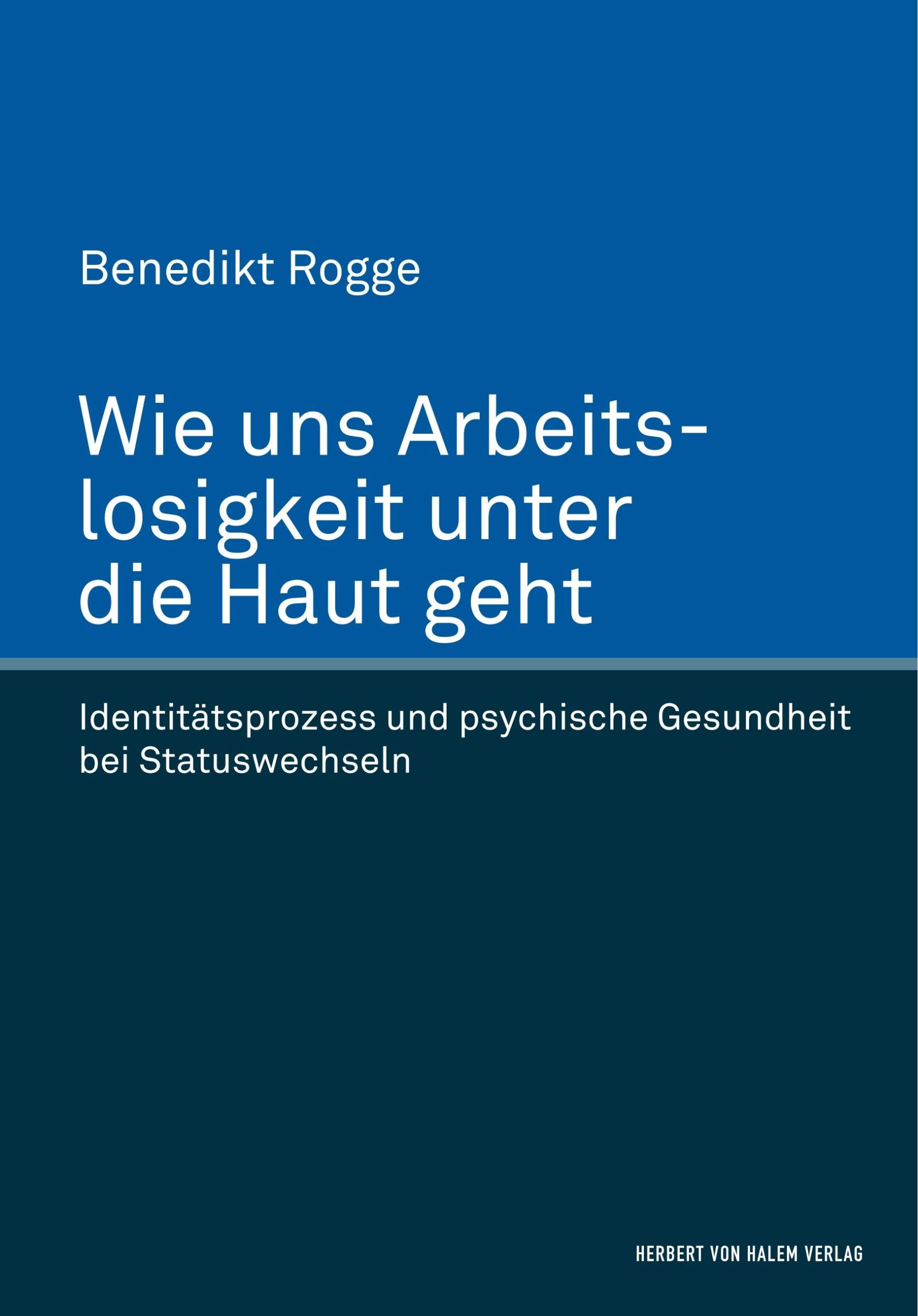 Cover: 9783744506724 | Wie uns Arbeitslosigkeit unter die Haut geht. Identitätsprozess und...