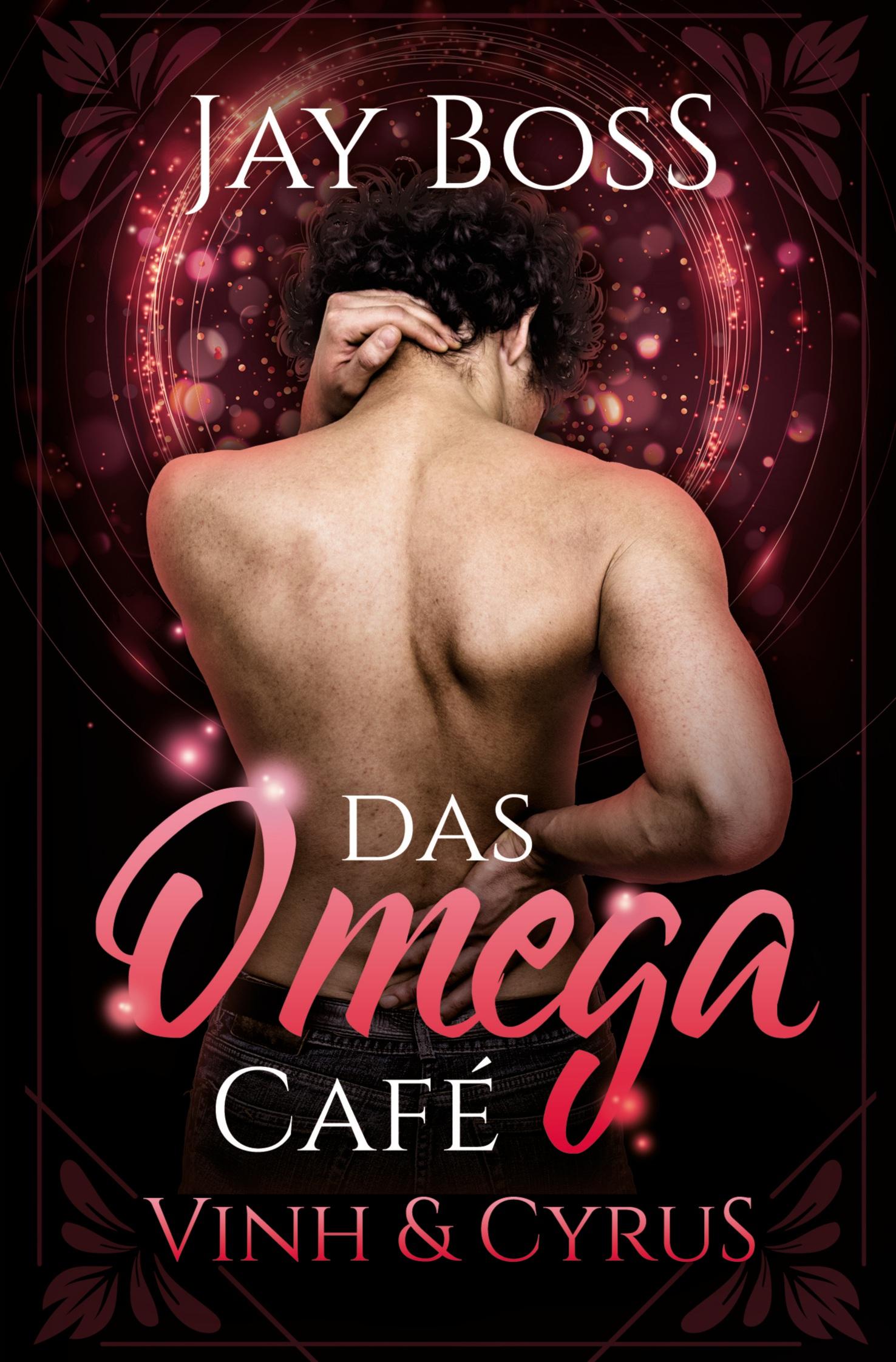 Cover: 9783757953539 | Vinh &amp; Cyrus | Das Omega-Café 1 | Jay Boss | Taschenbuch | Paperback