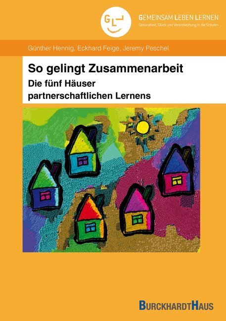 Cover: 9783963046025 | So gelingt Zusammenarbeit - Die fünf Häuser partnerschaftlichen...