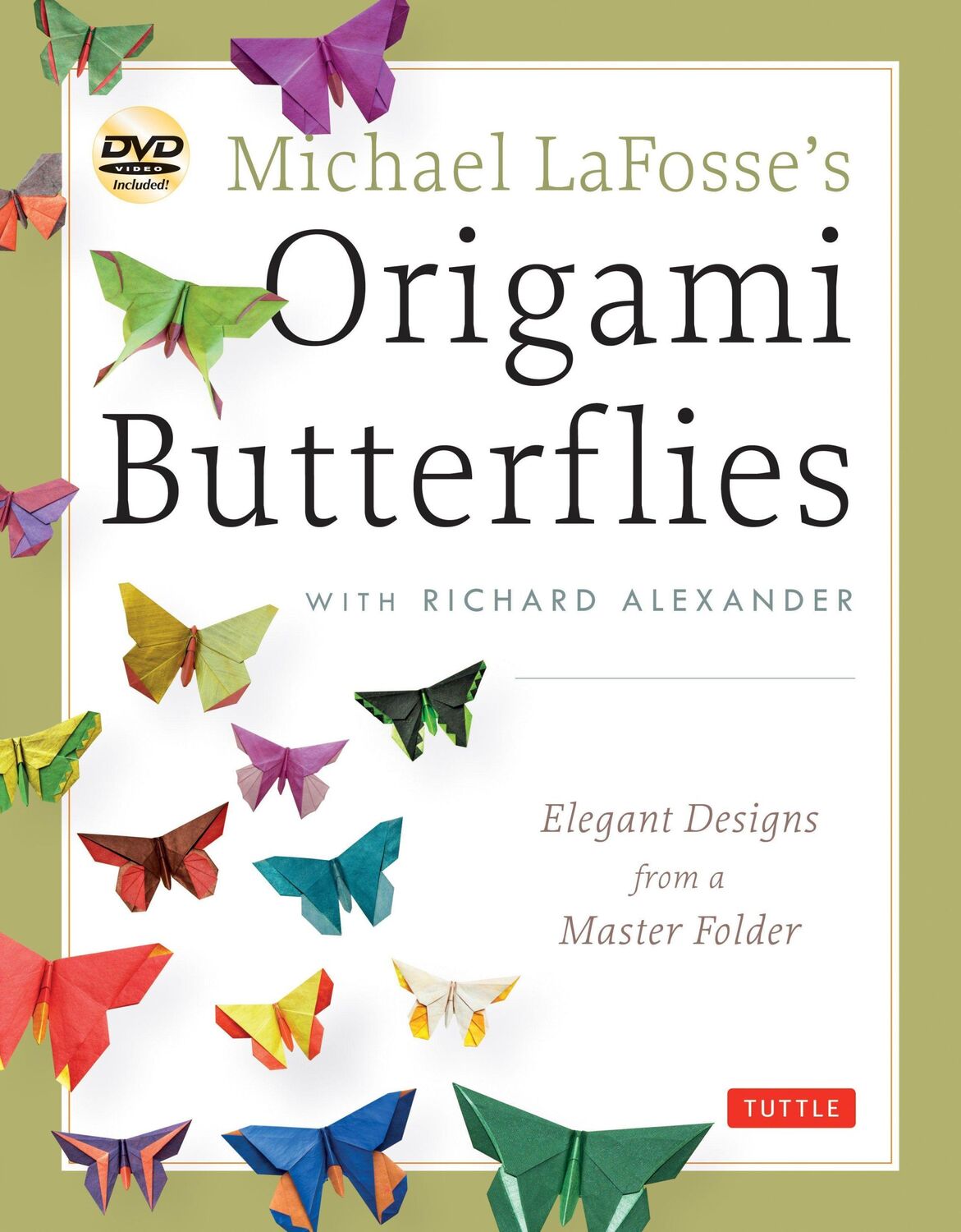 Cover: 9784805312261 | Michael Lafosse's Origami Butterflies | Michael G Lafosse (u. a.)