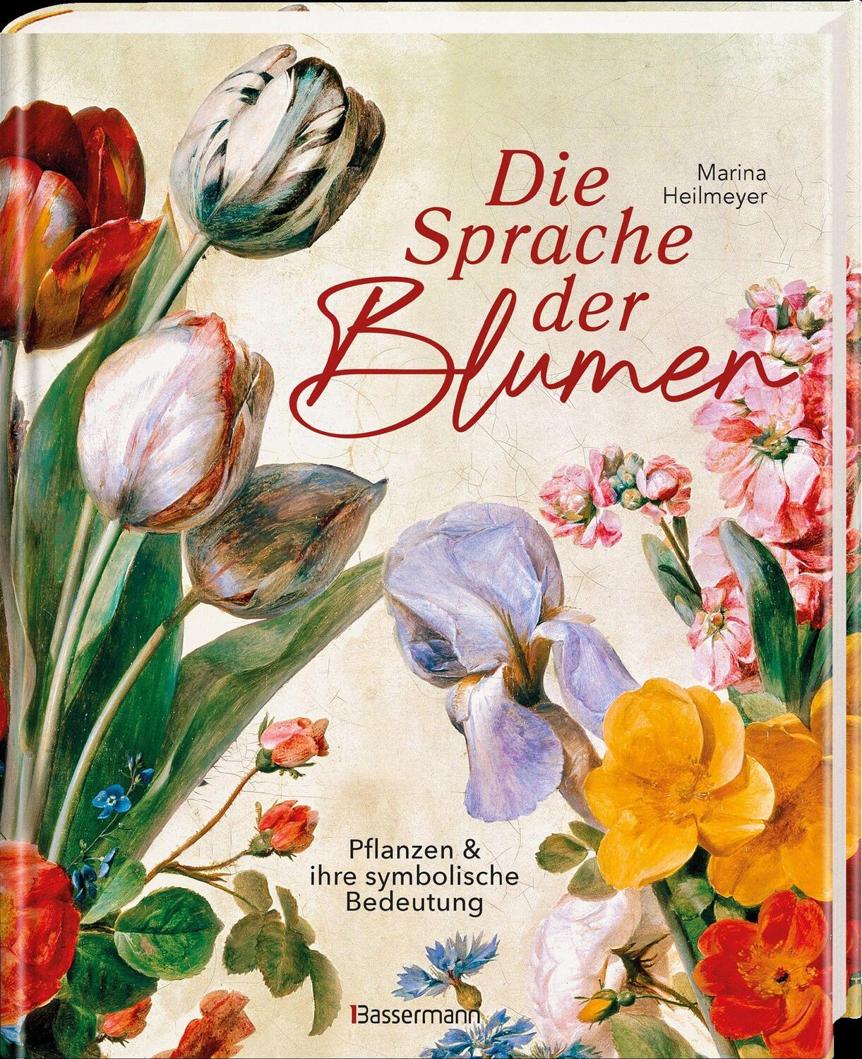 Bild: 9783809449836 | Die Sprache der Blumen. Pflanzen und ihre symbolische Bedeutung | Buch