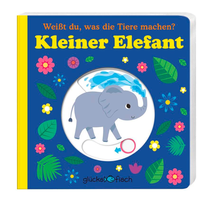 Bild: 9783737359412 | Glücksfisch: Weißt du, was die Tiere machen? Kleiner Elefant...