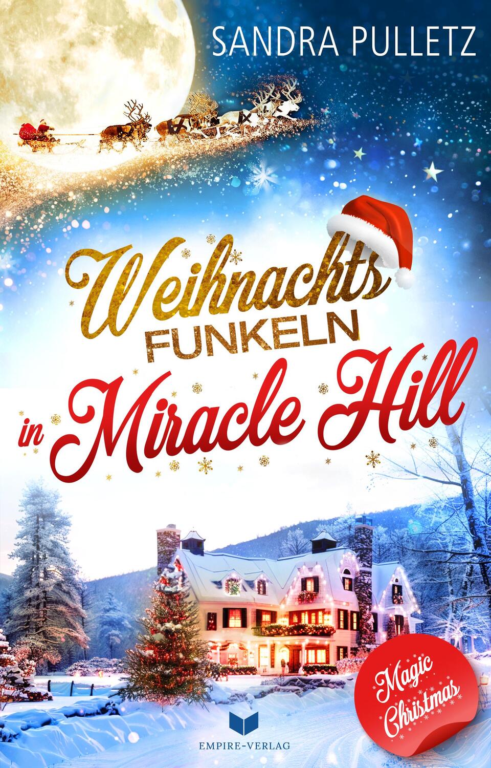 Cover: 9783989427754 | Weihnachtsfunkeln in Miracle Hill | Sandra Pulletz | Taschenbuch