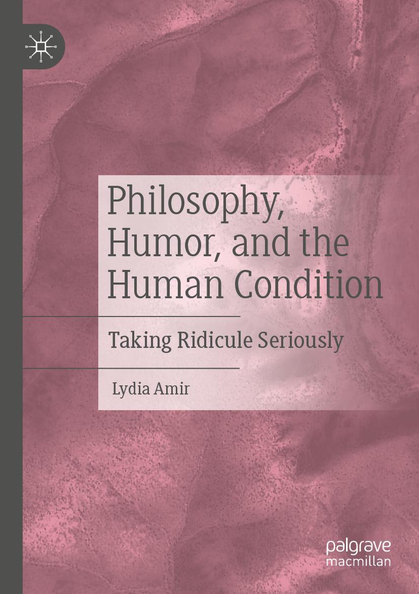 Cover: 9783030326739 | Philosophy, Humor, and the Human Condition | Taking Ridicule Seriously